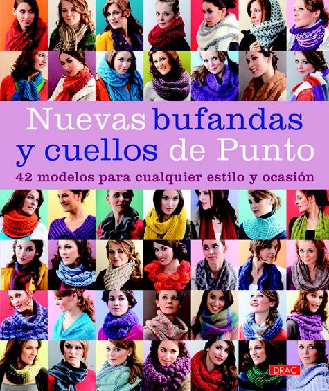 NUEVAS BUFANDAS Y CUELLOS DE PUNTO | 9788498744385 | VARIOS AUTORES