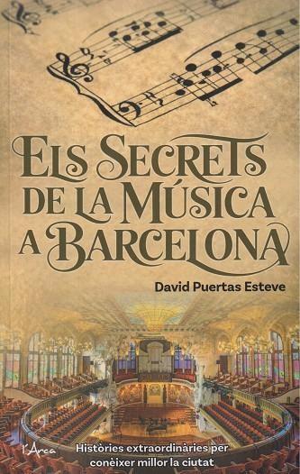 ELS SECRETS DE LA MÚSICA A BARCELONA | 9788412882391 | PUERTAS ESTEVE, DAVID