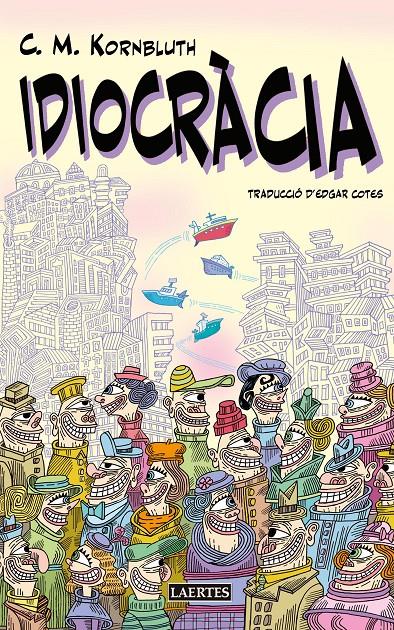 IDIOCRÀCIA | 9791388397073 | KORNBLUTH, C(YRIL) M.