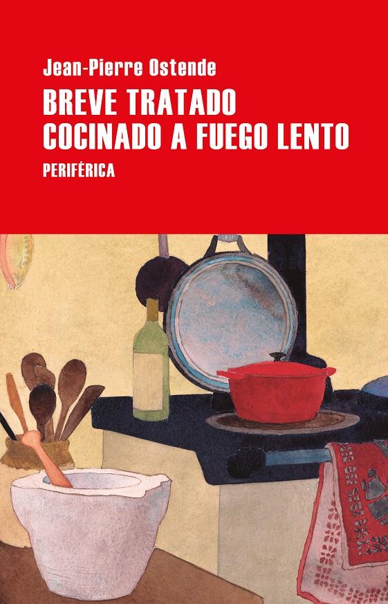 BREVE TRATADO COCINADO A FUEGO LENTO | 9788410171497 | OSTENDE, JEAN-PIERRE