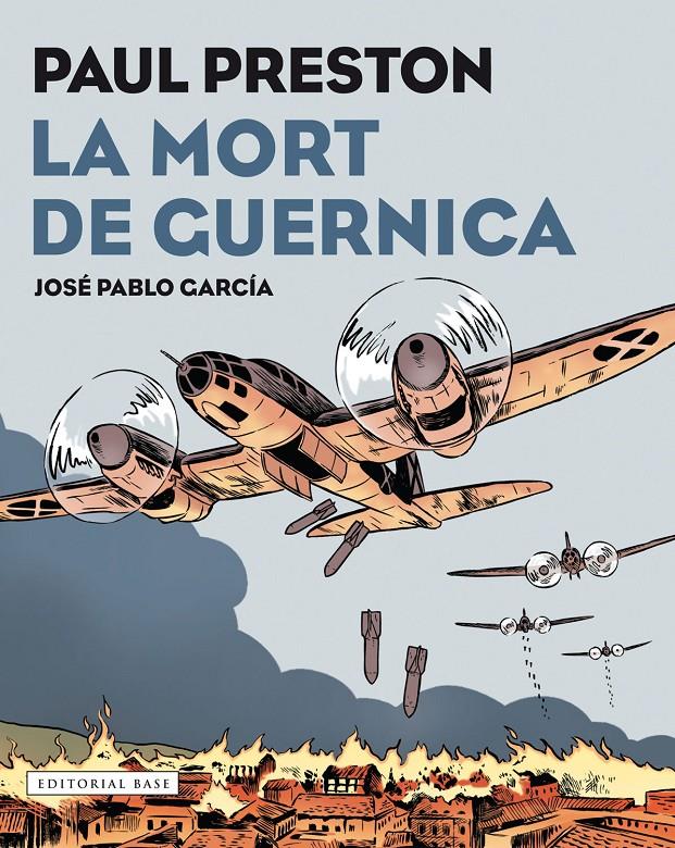 LA MORT DE GUERNICA. NOVEL·LA GRàFICA | 9788417183097 | PRESTON, PAUL