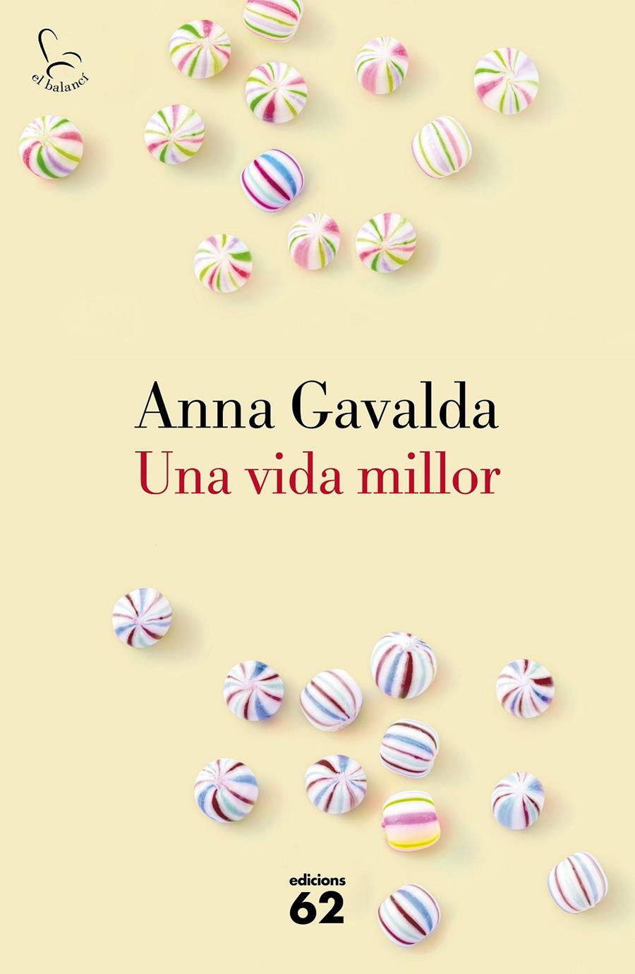 UNA VIDA MILLOR | 9788429775495 | GAVALDA, ANNA 