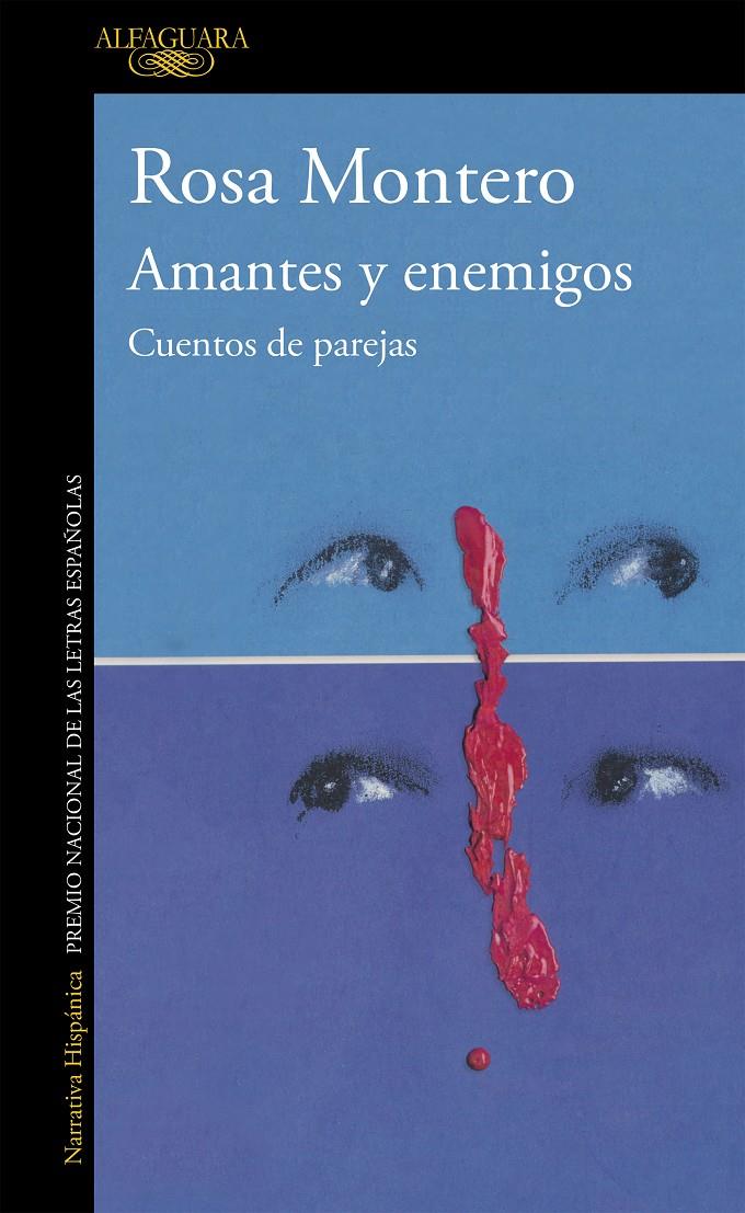 AMANTES Y ENEMIGOS.CUENTOS DE PAREJAS | 9788420482538 | MONTERO, ROSA
