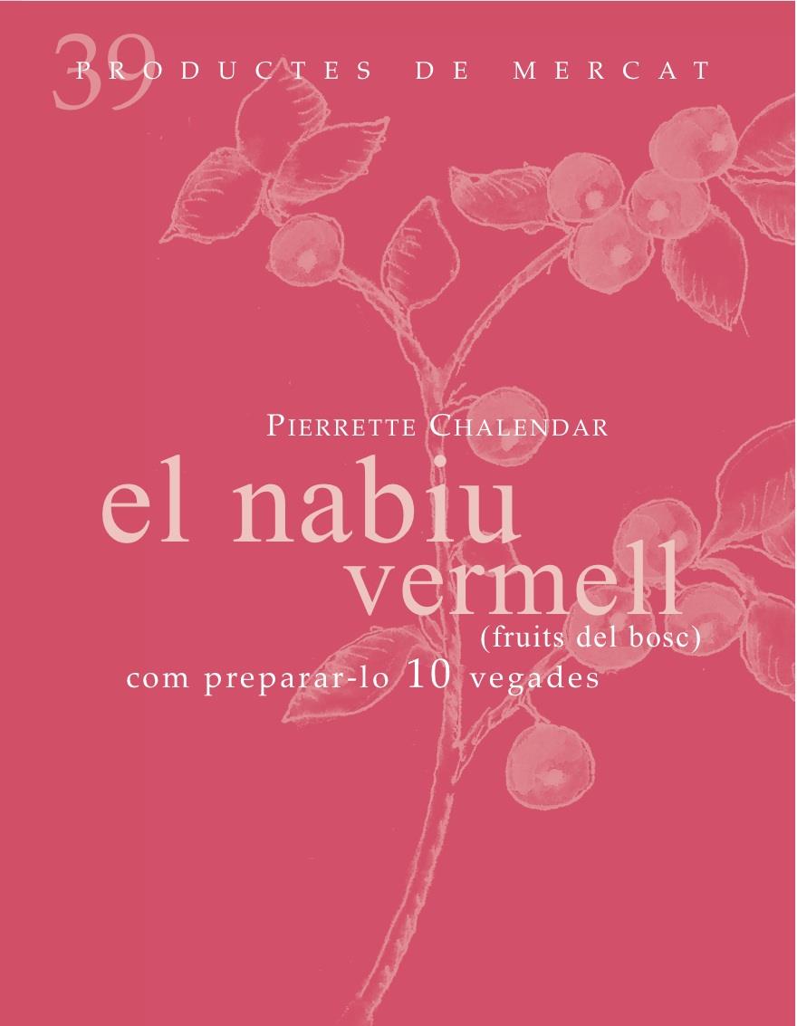 NABIU VERMELL, EL | 9788492607860 | CHALENDAR, PIERRETTE