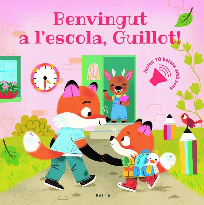 BENVINGUT A L'ESCOLA, GUILLOT! | 9788447956951 | MULLENHEIM, SOPHIE DE