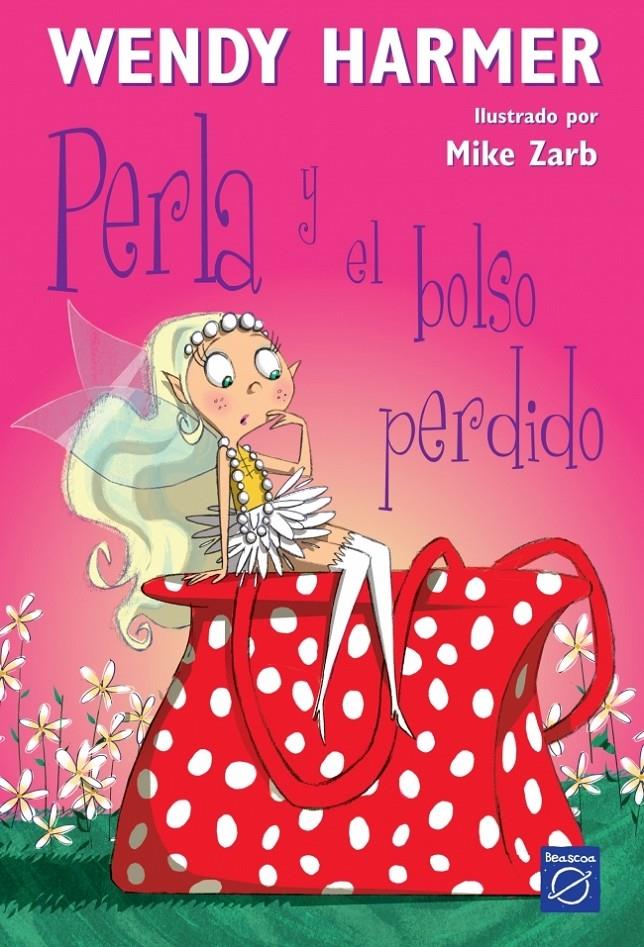 PERLA Y EL BOLSO PERDIDO | 9788448823177 | HARMER,WENDY/ZARB,MIKE