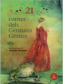 21 CONTES DELS GERMANS GRIMM 3ª ED | 9791399257502 | DRESCHE, DANIELA