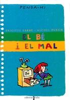 BE I EL MAL, EL. PENSA-HI. | 9788466104050 | LABBE, BRIGITTE