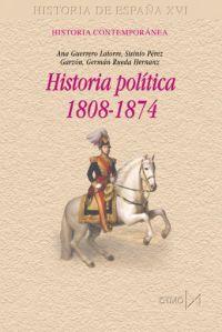 HISTORIA POLITICA 1808-1874 | 9788470903212 | GUERRERO LATORRE, ANA ... [ ET AL. ]
