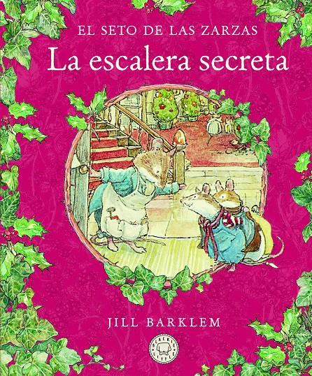 EL SETO DE LAS ZARZAS. LA ESCALERA SECRETA. | 9788418733406 | BARKLEM, JILL