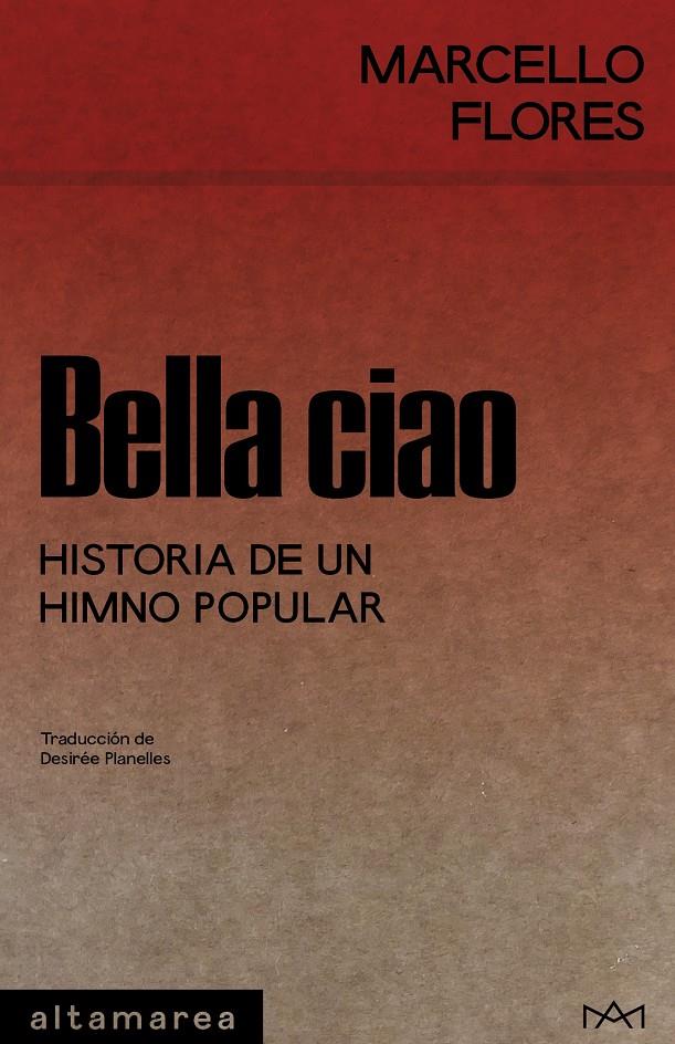 BELLA CIAO | 978-84-10435-29-2 | FLORES, MARCELLO