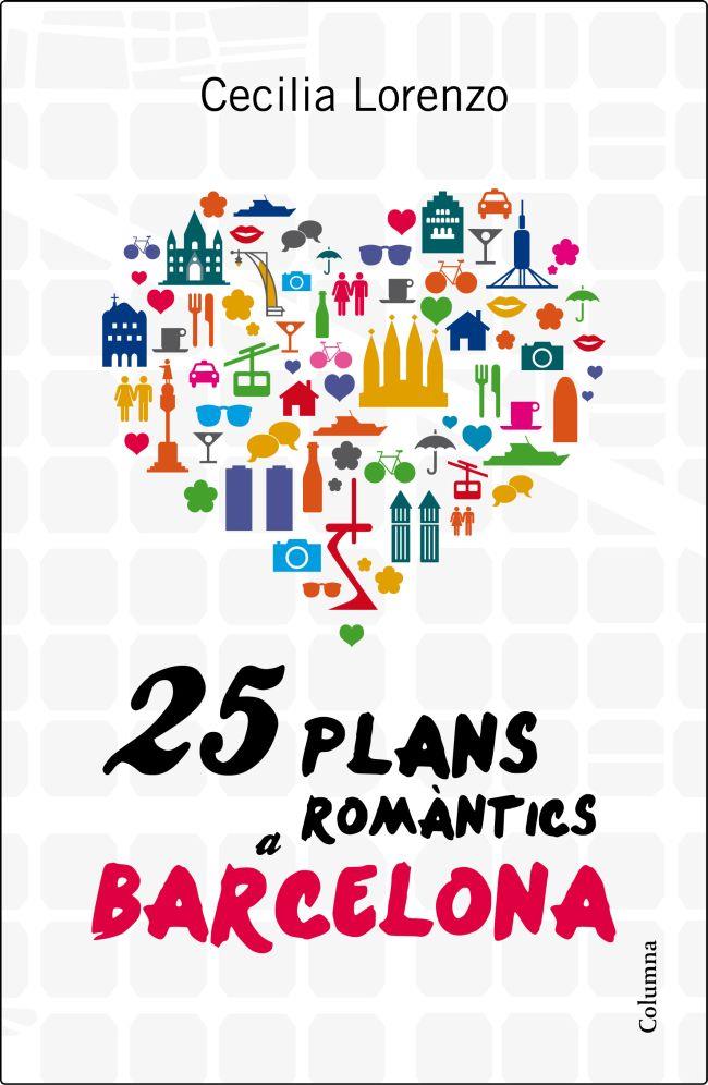 25 PLANS ROMÀNTICS A BARCELONA | 9788466416504 | LORENZO GIBERT, CECÍLIA 