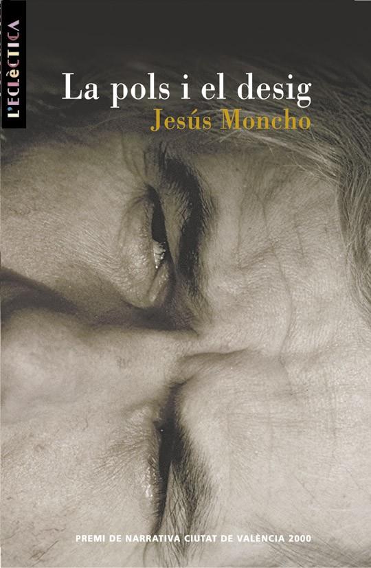 POLS I EL DESIG, LA | 9788476606155 | MONCHO, JESUS