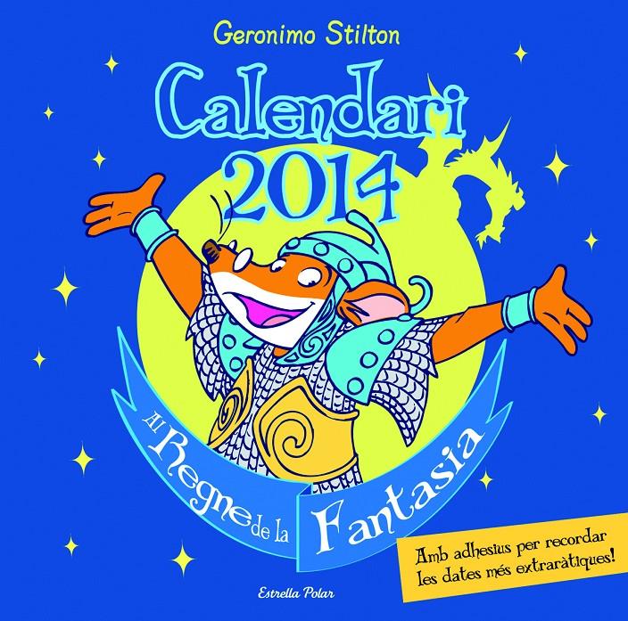 CALENDARI STILTON 2014 | 9788415790877 | STILTON, GERONIMO 