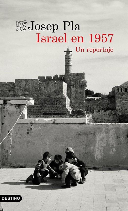 ISRAEL EN 1957 | 9788423368907 | PLA, JOSEP