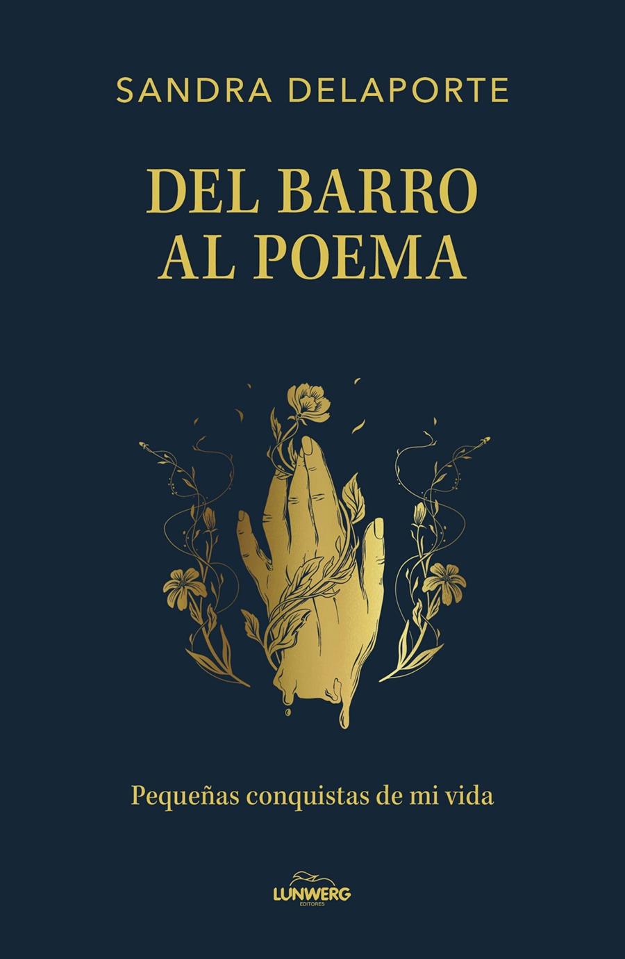 DEL BARRO AL POEMA | 9791387761554 | DELAPORTE, SANDRA