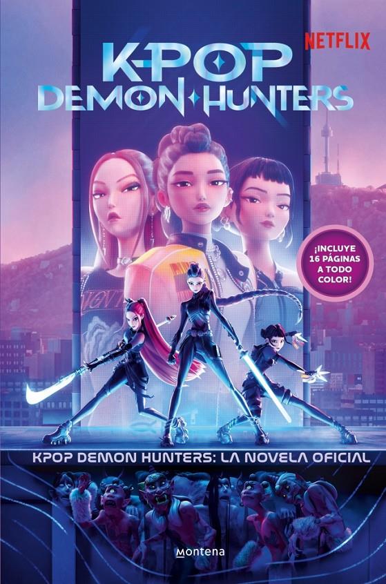 KPOP DEMON HUNTERS: LA NOVELA OFICIAL | 9791387973360 | NETFLIX