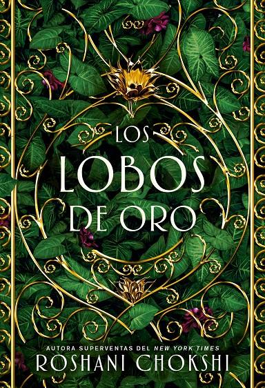 LOS LOBOS DE ORO | 9788418002199 | CHOKSHI, ROSHANI