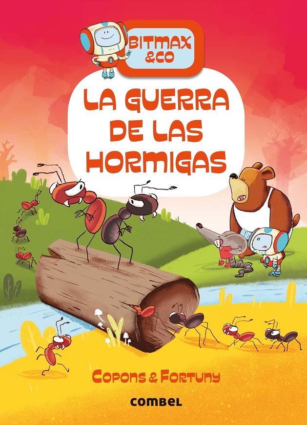 BITMAX 8 LA GUERRA DE LAS HORMIGAS | 9788491018704 | COPONS RAMON, JAUME