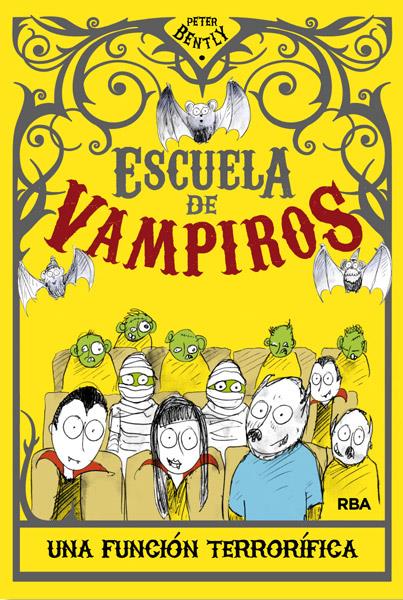 ESCUELA DE VAMPIROS | 9788427203495 | BENTLY , PETER