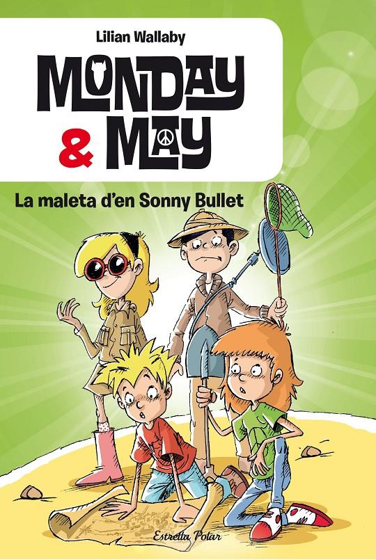 LA MALETA D'EN SONNY BULLET. MONDAY & MAY.  | 9788490577066 | LILLIAN WALLABY
