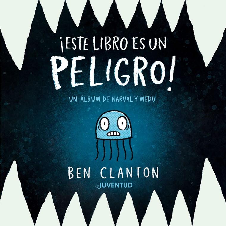 ¡ESTE LIBRO ES UN PELIGRO! | 9788426149367 | CLANTON, BEN
