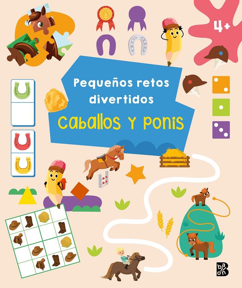PEQUEÑOS RETOS DIVERTIDOS-CABALLOS Y PONIS | 9789403244594 | BALLON