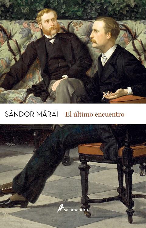 EL ÚLTIMO ENCUENTRO | 9788498387025 | MÁRAI, SÁNDOR