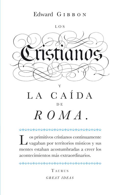 LOS CRISTIANOS Y LA CAÍDA DE ROMA (SERIE GREAT IDEAS 22) | 9788430601141 | GIBBON, EDWARD