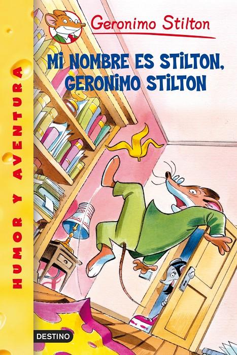 MI NOMBRE ES STILTON, GERONIMO STILTON | 9788408047544 | STILTOM, GERONIMO