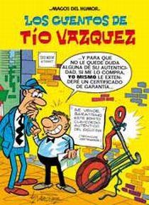 CUENTOS DE TIO VAZQUEZ,LOS | 9788466643986 | IBAÑEZ TALAVERA,FRANCISCO