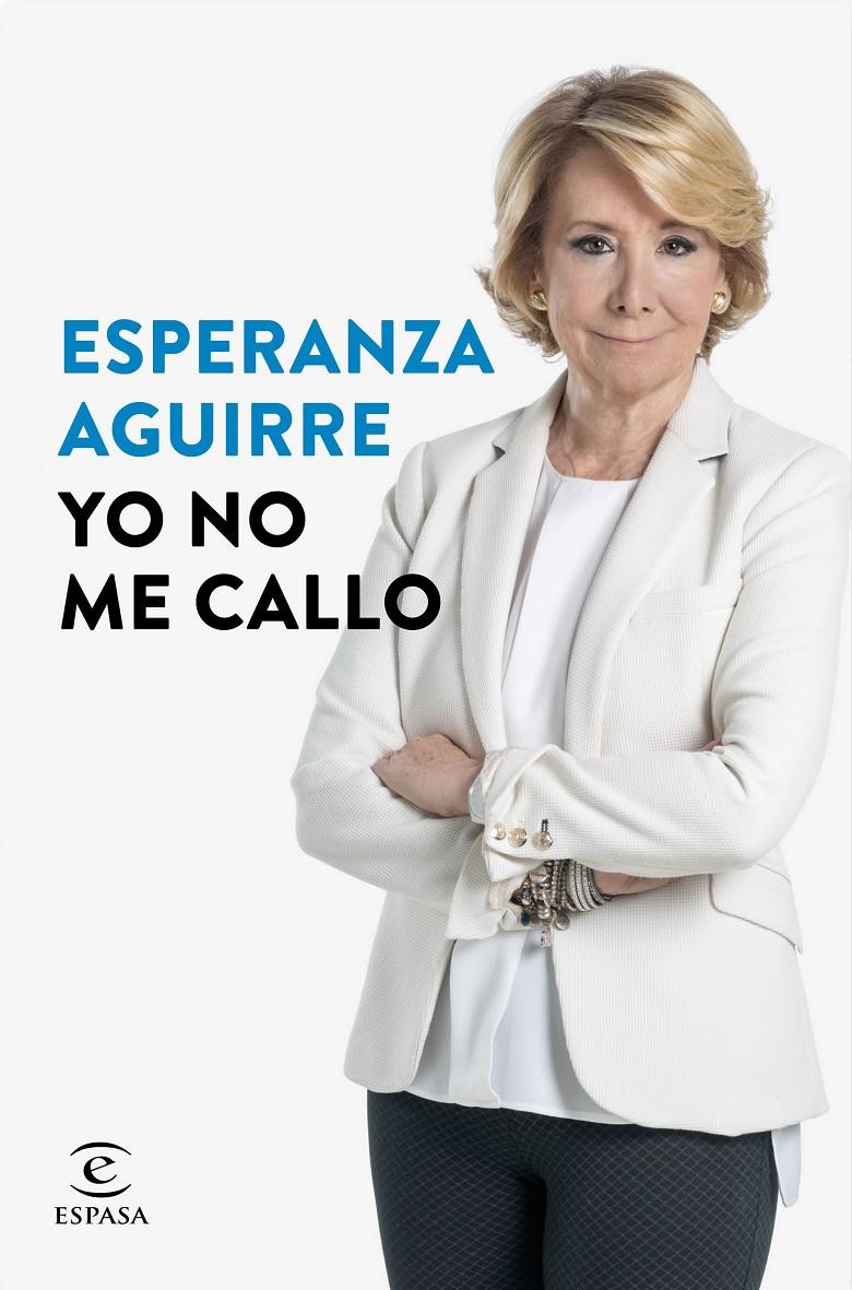 YO NO ME CALLO | 9788467046830 | AGUIRRE, ESPERANZA 