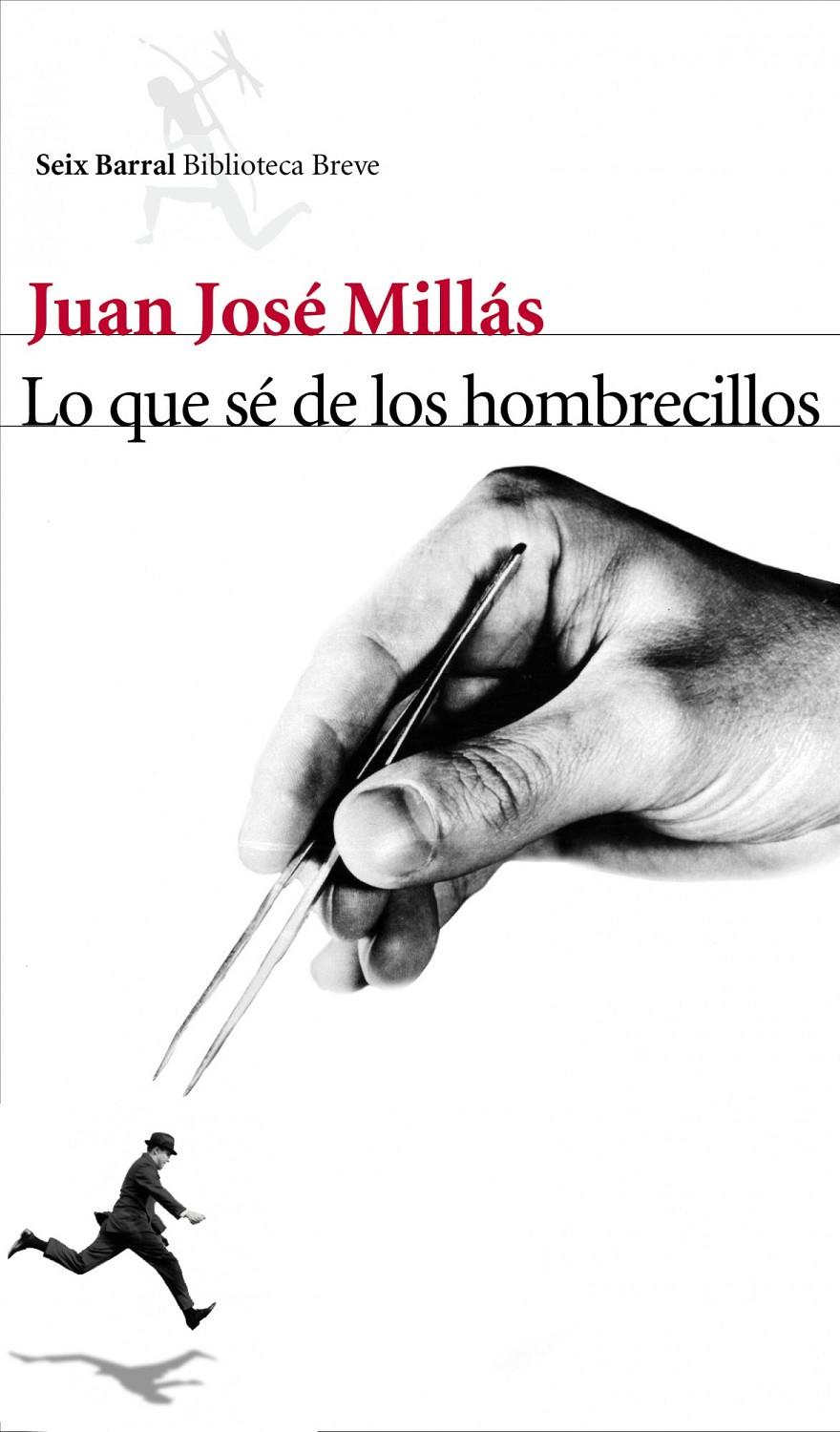 LO QUE SE DE LOS HOMBRECILLOS | 9788432212963 | MILLAS, JUAN JOSE
