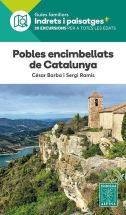 POBLES ENCIMBELLATS DE CATALUNYA -ALPINA | 9788480908986