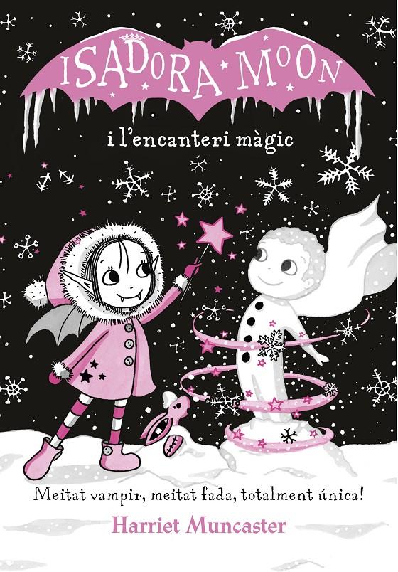 ISADORA MOON I L'ENCANTERI MÀGIC | 9788420487625 | MUNCASTER, HARRIET