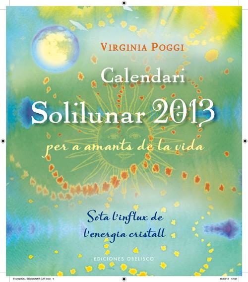 CALENDARI SOLILUNAR 2013 - CAT. | 9788497778671 | POGGI, VIRGINIA