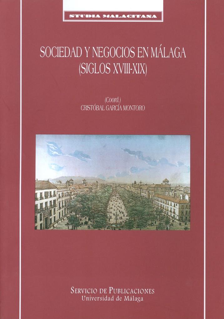 SOCIEDAD Y NEGOCIOS EN MALAGA | 9788474967036 | GARCIA MONTORO, CRISTOBAL