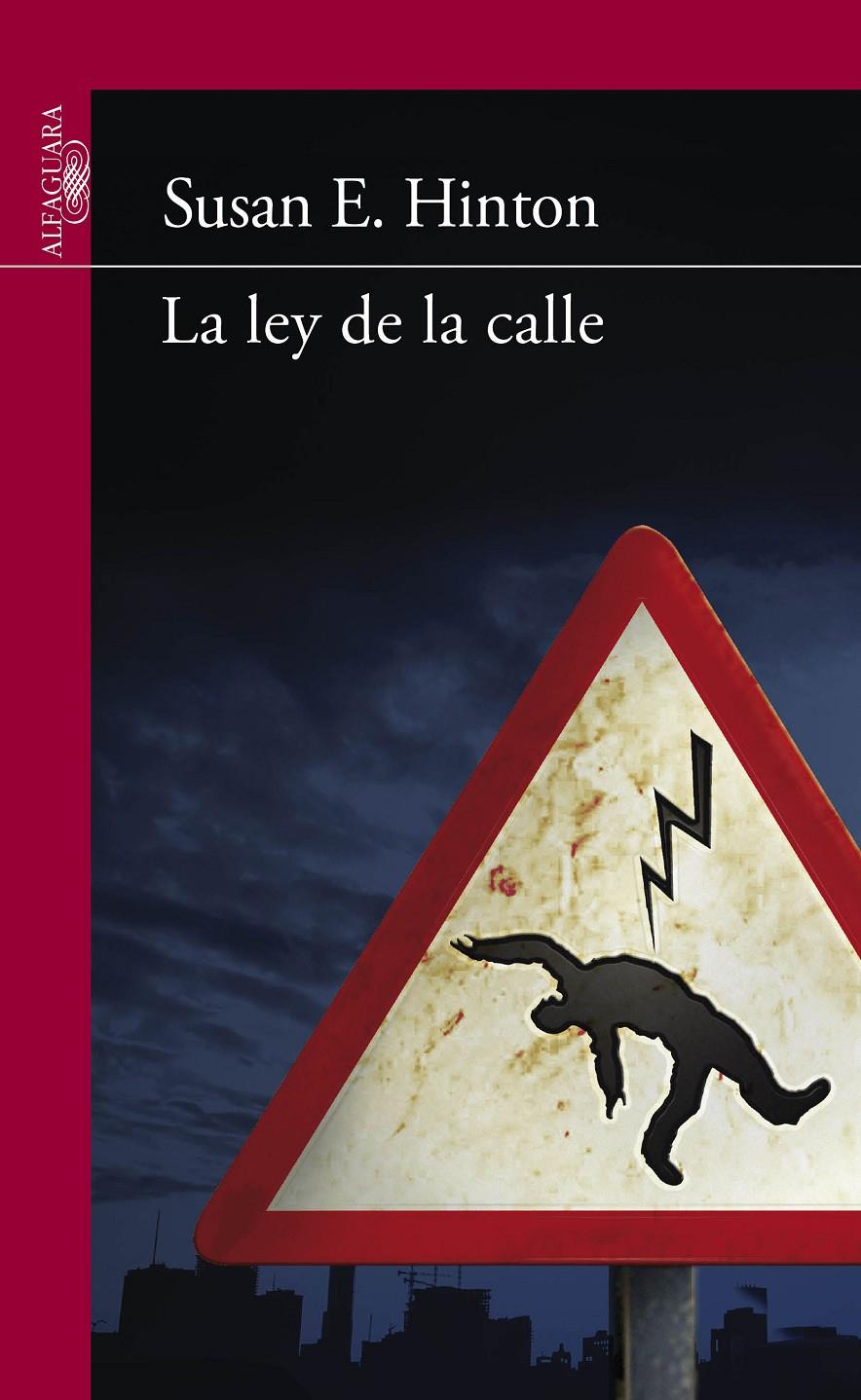 LA LEY DE LA CALLE | 9788420411361 | HINTON, SUSAN E.