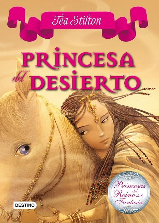 PRINCESA DEL DESIERTO | 9788408102304 | GERONIMO STILTON
