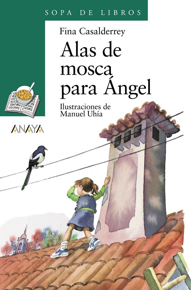 ALAS DE MOSCA PARA ANGEL | 9788420789873 | CASALDERREY, FINA