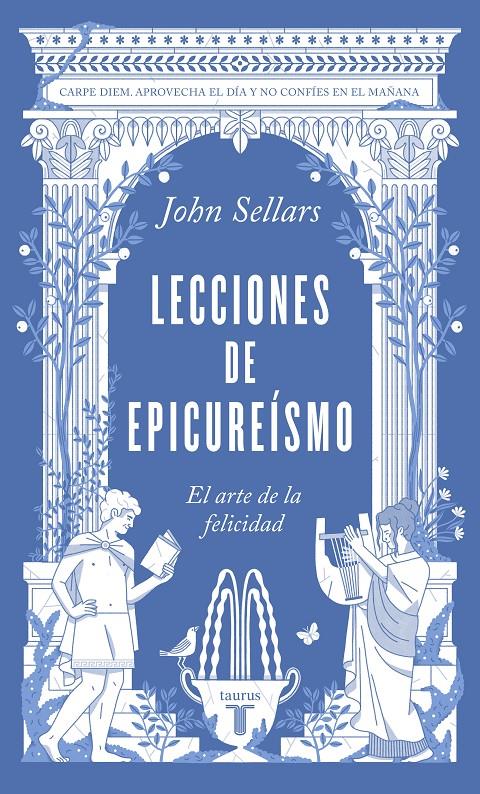 LECCIONES DE EPICUREÍSMO. EL ARTE DE LA FELICIDAD | 9788430624362 | SELLARS, JOHN