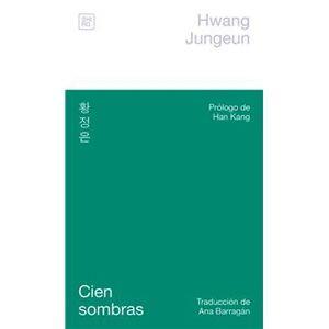 CIEN SOMBRAS | 9788412764499 | JUNGEUN, HWANG