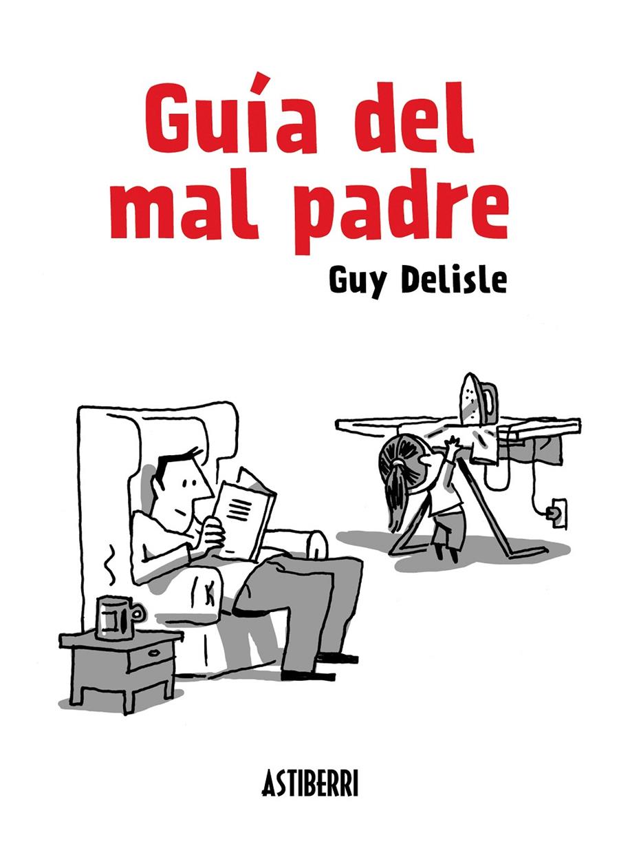 GUÍA DEL MAL PADRE | 9788415685098 | DELISLE, GUY