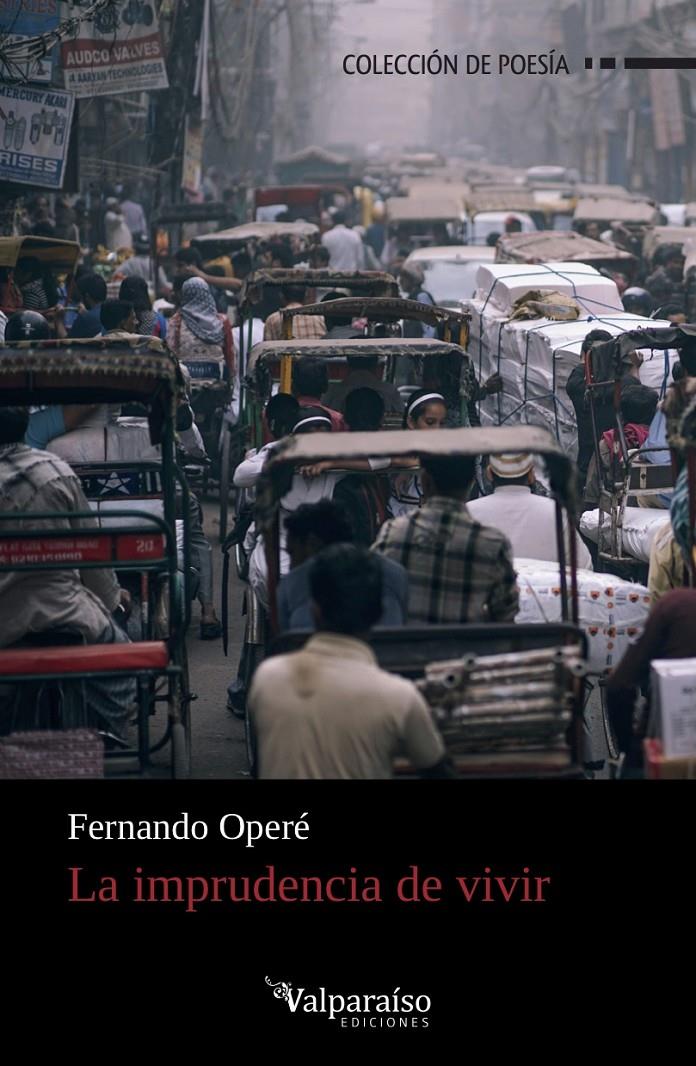 LA IMPRUDENCIA DE VIVIR | 9788417096601 | OPERÉ, FERNANDO
