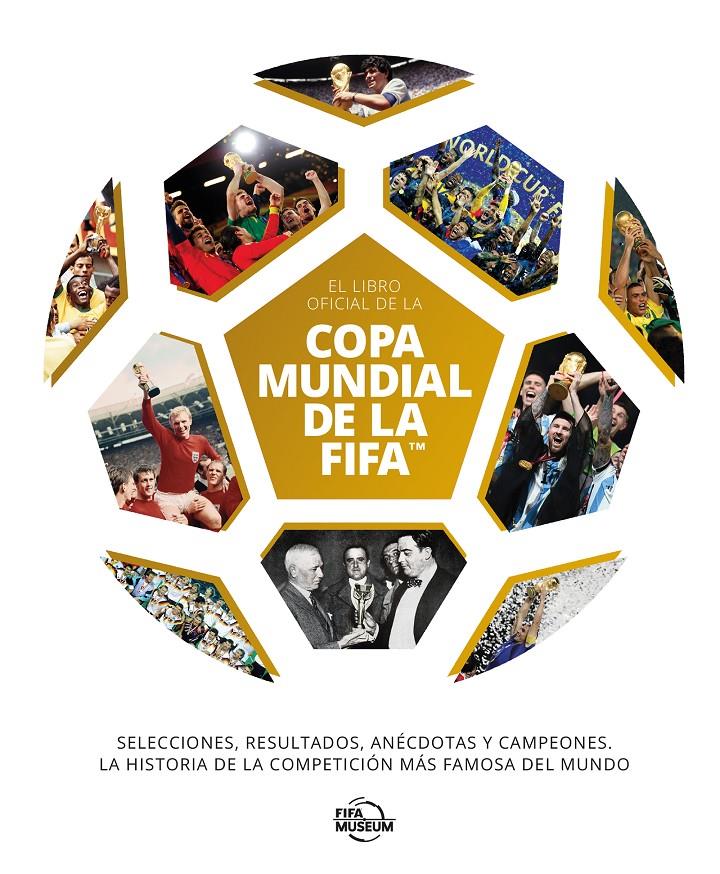 EL LIBRO OFICIAL DE LA COPA MUNDIAL DE LA FIFA | 9791259575753