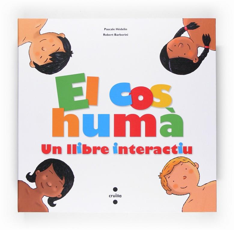 EL COS HUMA. UN LLIBRE INTERACTIU | 9788466118217 | HEDELIN, PASCALE