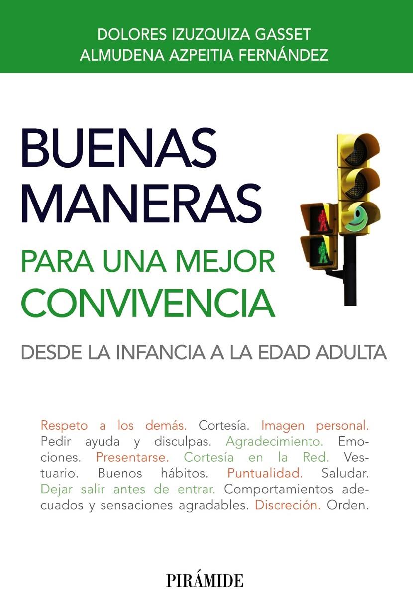 BUENAS MANERAS PARA UNA MEJOR CONVIVENCIA | 9788436828672 | IZUZQUIZA GASSET, DOLORES/AZPEITIA FERNÁNDEZ, ALMUDENA