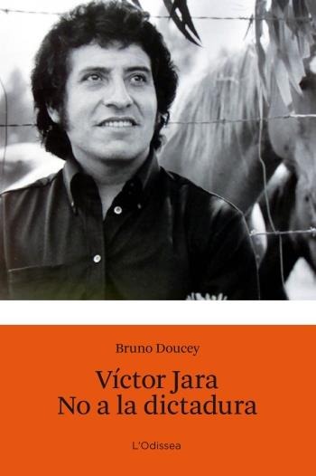 VICTOR JARA. NO A LA DICTADURA | 9788499322902 | DONCEY, BRUNO