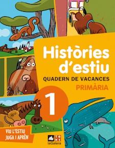 HISTÒRIES D'ESTIU. QUADERN VACANCES 1ER PRIMÀRIA | 9788441219168 | GANGES, MONTSE/CANALS, MERCÈ