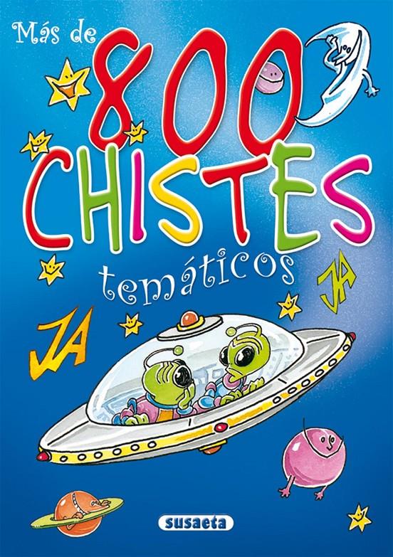 MAS DE 800 CHISTES TEMATICOS | 9788430595884